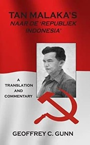 Cover of: Tan Malaka's Naar de Republiek Indonesia: a translation and commentary