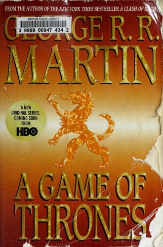 A Game of Thrones by George R. R. Martin, George R. R. Martin