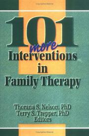 Cover of: 101 more interventions in family therapy by Thorana S. Nelson, Terry S. Trepper, editors.