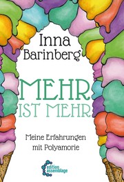 Cover of: Mehr ist mehr: Meine Erfahrungen mit Polyamorie
