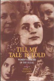 Cover of: Till My Tale Is Told: Womens Memoirs of the Gulag