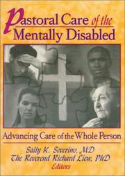Cover of: Pastoral Care of the Mentally Disabled: Advancing Care of the Whole Person (Monograph Published Simultaneously As the Journal of Religion in Disability ... Disability & Rehabilitation , Vol 1, No 2)