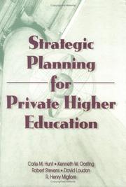 Cover of: Strategic Planning for Private Higher Education (Haworth Marketing Resources) (Haworth Marketing Resources) by Kenneth W. Oosting, Robert Stevens, David Loudon, R. Henry Migliore