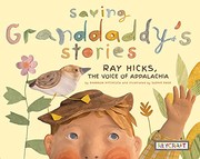 Cover of: Saving Granddaddy's Stories: Ray Hicks, the Voice of Appalachia