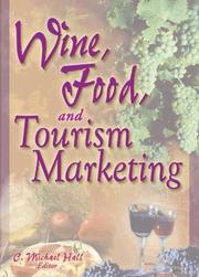 Cover of: Wine, food, and tourism marketing