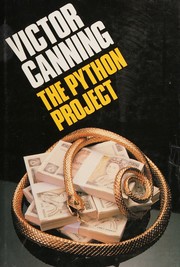 Cover of: The Python Project by Victor Canning, Victor Canning