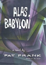 Cover of: Alas, Babylon; a novel