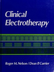 Cover of: Clinical electrotherapy