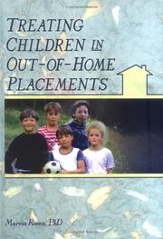 Cover of: Treating children in out-of-home placements by Marvin Rosen