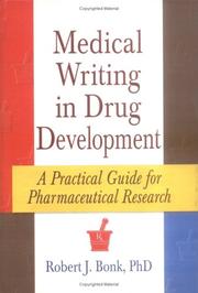 Medical writing in drug development by Robert J. Bonk