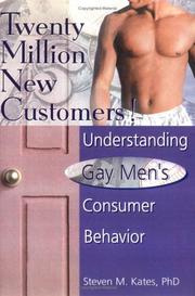 Cover of: Twenty million new customers!: understanding gay men's consumer behavior