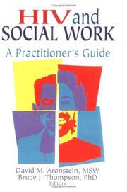 Cover of: HIV and social work by David M. Aronstein, Bruce J. Thompson, editors.