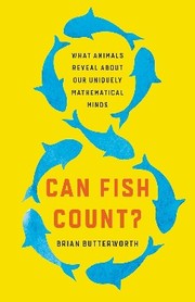 Cover of: Can Fish Count?: What Animals Reveal about Our Uniquely Mathematical Minds