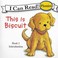 Cover of: This Is Biscuit (I Can Read Phonics. Book 1. Introduction)