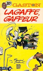 Cover of: Gaston Lagaffe, T10, Lagaffe, Gaffeur