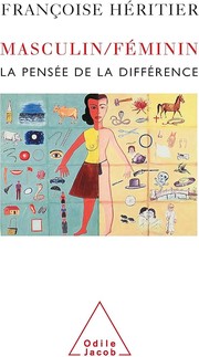 Cover of: Masculin/Féminin I: La pensée de la différence