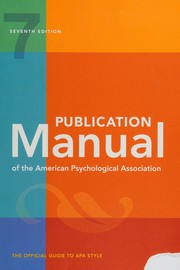 Cover of: Publication Manual of the American Psychological Association by American Psychological Association., American Psychological Association, AMERICAN PSYCHOLOGICAL ASSOCIATION, 6th Edition Publication Manual of the American Psychological Association, APA (2010), American Psychological Association
