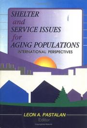 Cover of: Shelter and Service Issues for Aging Populations: International Perspectives (Housing for the Elderly Series) (Housing for the Elderly Series)