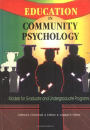 Cover of: Education in community psychology: models for graduate and undergraduate programs