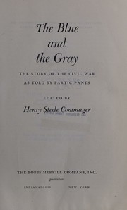 Cover of: The Blue and the Gray by Henry Steele Commager, Henry Steele Commager
