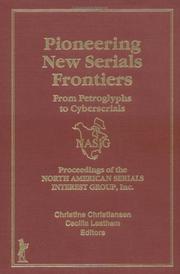 Cover of: Pioneering New Serials Frontiers: From Petroglyphs to Cyberserials  | 