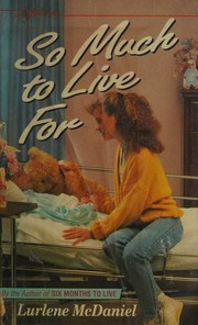 Cover of: So Much to Live for