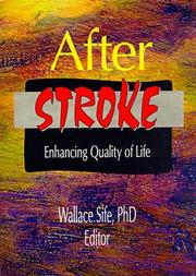 Cover of: After stroke: enhancing quality of life