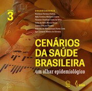 Cover of: Cenários da Saúde Brasileira:: um olhar epidemiológico