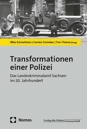 Cover of: Transformationen einer Polizei: Das Landeskriminalamt Sachsen im 20. Jahrhundert