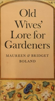 Cover of: Old Wives' Lore for Gardeners by Maureen Boland, Maureen Boland