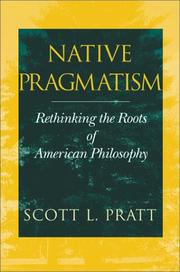 Cover of: Native Pragmatism by Scott L. Pratt