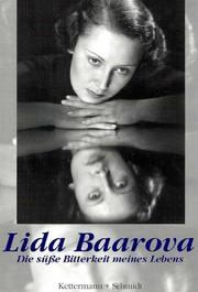 Die süsse Bitterkeit meines Lebens by Lída Baarová