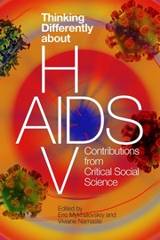 Cover of: Thinking Differently about HIV/AIDS: Contributions from Critical Social Science
