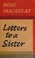 Cover of: Letters to a sister