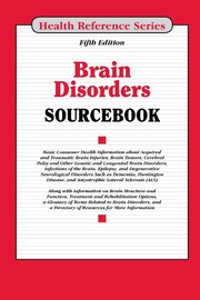 Cover of: Brain Disorders Sourcebook, 5th Ed. (Health Reference) by Greg Mullin, Greg Mullin