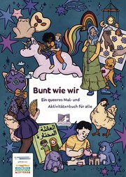 Cover of: Bunt wie wir: Ein queeres Mal- und Aktivitätenbuch für alle