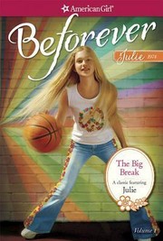 Cover of: Big Break: A Julie Classic Volume 1
