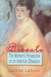 Cover of: Breasts: the women's perspective on an American obsession