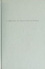 Cover of: A Treasury of Great Science Fiction by Anthony (Editor) Boucher, Boucher, Anthony, Ed., Anthony Boucher, Anthony (Editor) Boucher