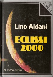 Cover of: Eclissi 2000 by Lino Aldani, Lino Aldani