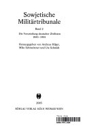 Cover of: Sowjetische Militartribunale, Band 2: Die Verurteilung deutscher Zivilisten 1945-1955