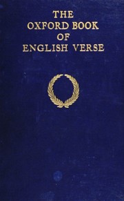 Cover of: The Oxford book of English verse, 1250-1900 by Arthur Quiller-Couch