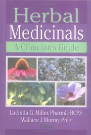 Herbal medicinals by Lucinda G. Miller, Wallace J. Murray