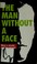 Cover of: The man without a face