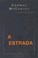 Cover of: A Estrada