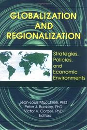 Cover of: Globalization and regionalization: strategies, policies, and economic environments