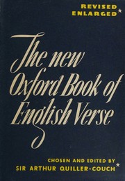 Cover of: The Oxford Book of English Verse, 1250-1918 by Arthur Quiller-Couch, QuillerCouchArthu, Varios