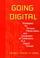 Cover of: Going digital