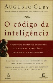 Cover of: O código da inteligência by Augusto Cury, Augusto Cury