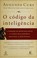 Cover of: O código da inteligência